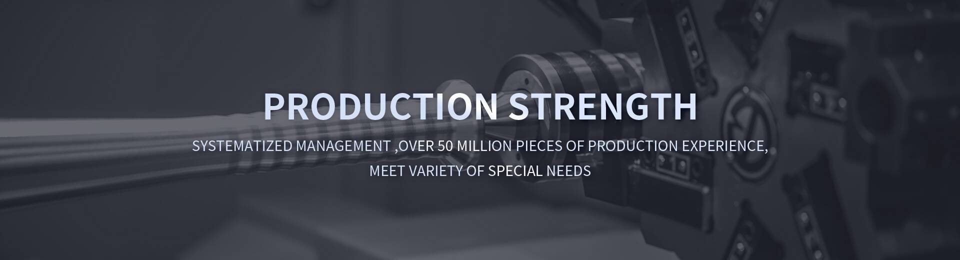 Production Strength